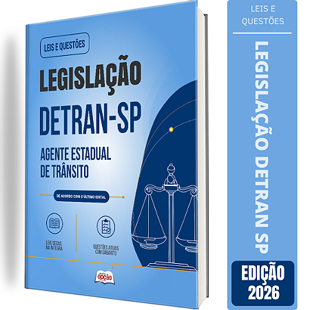 Apostila Leis e Questões DETRAN SP Agente Estadual de Trânsito - Legislação