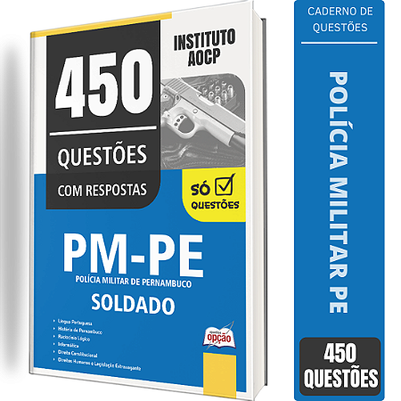 Caderno de 450 Questões PM PE - Soldado