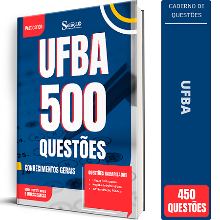 Caderno de 500 Questões UFBA - Conhecimentos Gerais