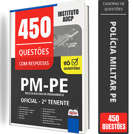 Caderno de  450 Questões PM PE Oficial - 2 Tenente