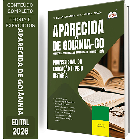 Apostila Prefeitura de Aparecida de Goiânia GO 2026 Profissional da Educação 1 (PE 1) - História