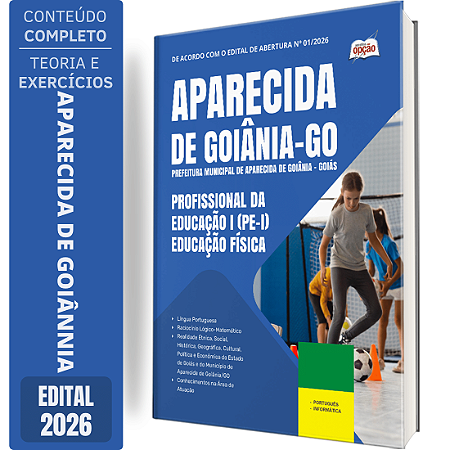 Apostila Prefeitura de Aparecida de Goiânia GO 2026 Profissional da Educação 1 (PE 1) - Educação Física