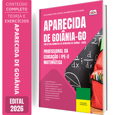 Apostila Prefeitura de Aparecida de Goiânia GO 2026 Profissional da Educação 1 (PE 1) - Matemática