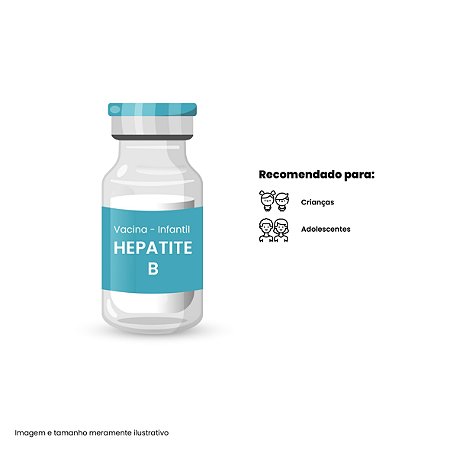 Vacina para Prevenção de Infecção do Fígado da Hepatite B, Infantil