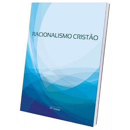 Racionalismo Cristão (brochura) - 45ª ed.