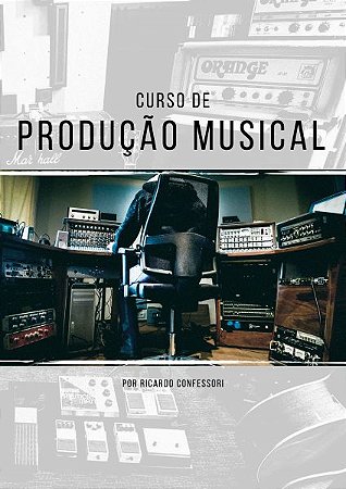 Livro: Produção Musical por Ricardo Confessori