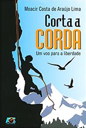 Corta a Corda – Um Voo para a Liberdade