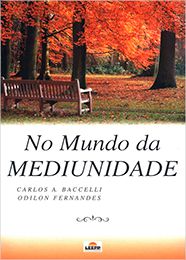 No Mundo da Mediunidade