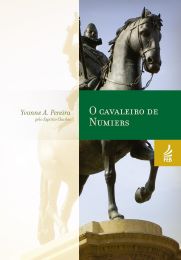 O Cavaleiro de Numiers (Trilogia Yvonne Pereira, Vol. 2)