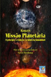 Missão Planetária: O Princípio, A Evolução e O Futuro da Humanidade