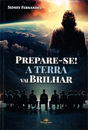 Prepare-se! A Terra Vai Brilhar