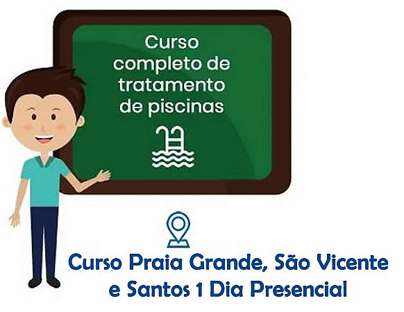 Curso de tratamento de piscinas - Praia Grande, São Vicente e Santos - 1 dia presencial no cliente