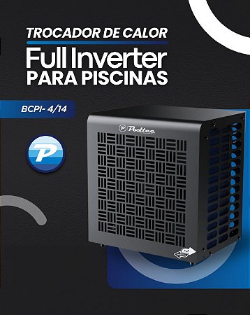 Trocador de Calor Full Inverter p/ Piscinas e Spas Até 14 m³ BCPI 4/14 c/ Wifi Pooltec