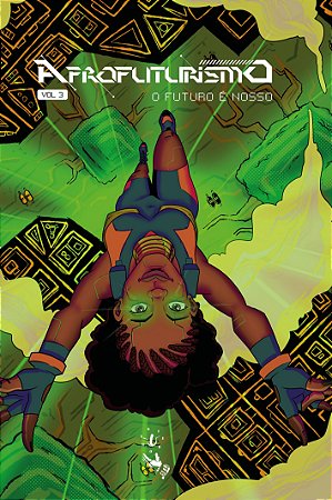 Antologia Afrofuturismo "O Futuro é Nosso" Vol. 3