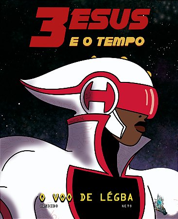 3 Esús e o Tempo - O Voo de Legba
