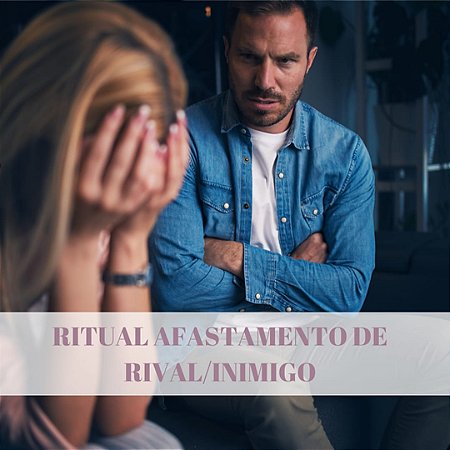 Afastamento de rival / inimigo