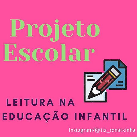 PROJETO LEITURA NA EDUCAÇÃO INFANTIL