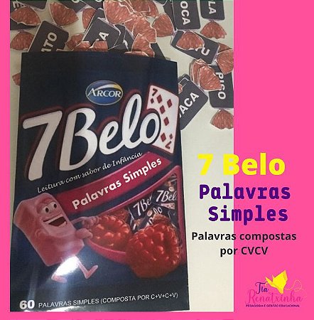 7 Belo- Palavras simples - Alfabetização