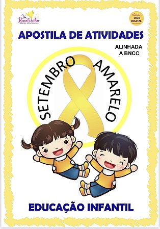 Apostila Setembro Amarelo- Ed. Infantil