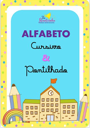 Apostila Alfabeto Cursivo & Pontilhado