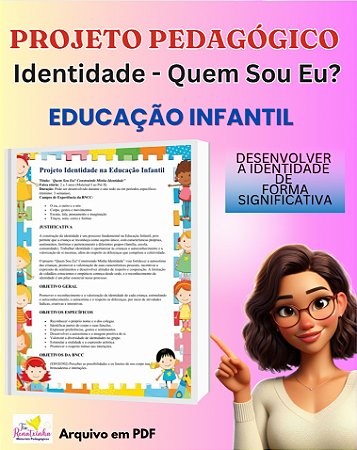 Projeto Pedagógico: Identidade - Quem Sou Eu?