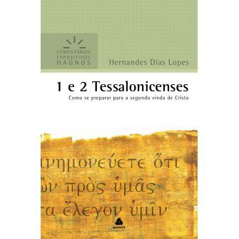 1 e 2 Tessalonicenses - Comentários Expositivos
