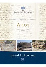 Atos - Série comentário expositivo / David E. Garland
