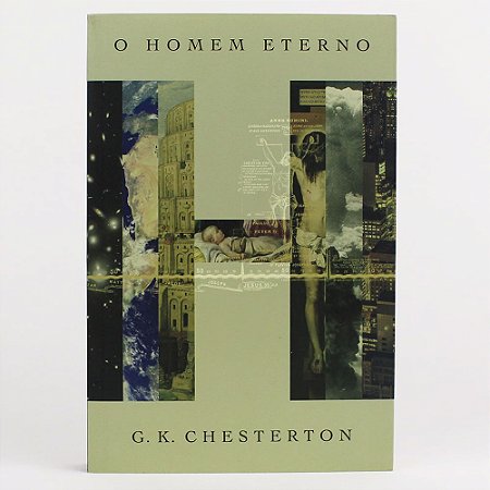 O Homem Eterno / G. K. Chesterton