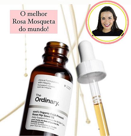 0 ÓLEO DE ROSA MOSQUETA - The Ordinary - 100% Organic Cold-Pressed Rose Hip Seed Oil