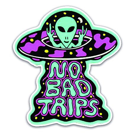 NO BAD TRIPS