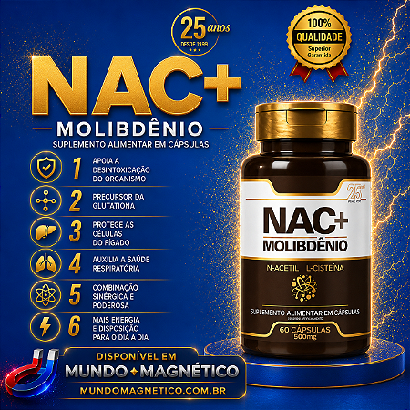 NAC + Molibdênio (Mais completo - Mais eficaz)