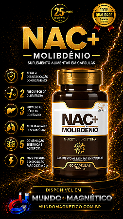 NAC + Molibdênio - Mais completo