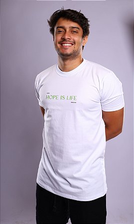 Camiseta Hope is Life
