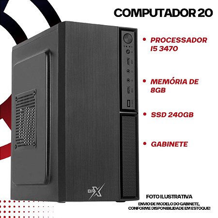 COMPUTADOR 20 - Processador I5 3470 / Memória 8GB / Ssd 240GB
