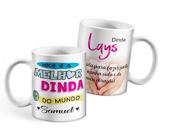 Caneca Personalizada com Dinda - Uso Exclusivo Melhor Dinda - Madrinha