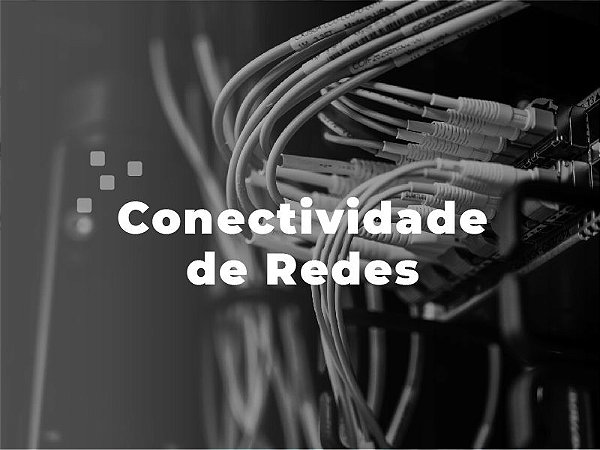 Conectividade de Redes