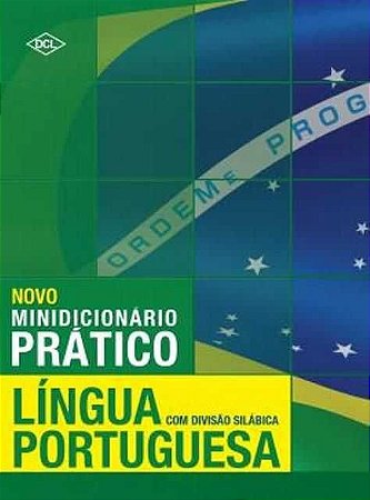 Minidicionário Prático Língua Portuguesa DCL