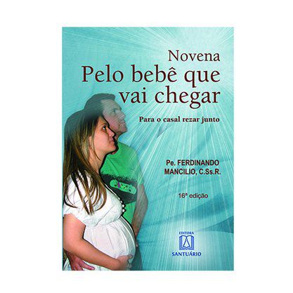 Novena Livro Pelo Bebê Que Vai Chegar