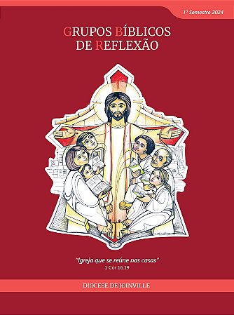 Grupos Bíblicos de Reflexão 2024 (primeiro semestre)