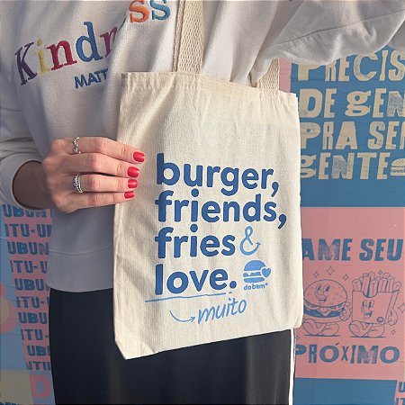 Ecobag Burgers, Friends, Fries & Love