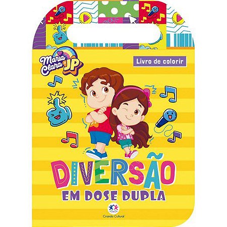 Livro Maria Clara e JP Diversao em Dose Dupla Colorir 32 Pag