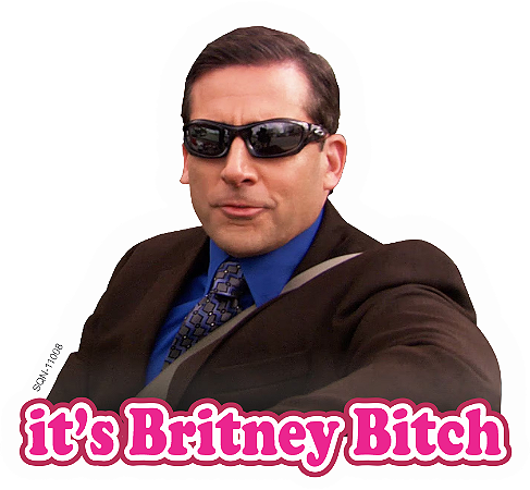 it's Britney bitch