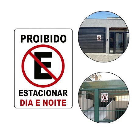 Placa Proibido Estacionar Dia Noite Chapa PS Carro Comercial