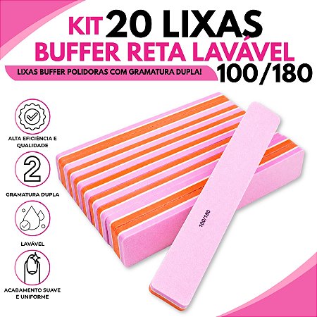 Kit 20 Lixa Buffer Reta Polidora Lavável Unhas Gel 100/180