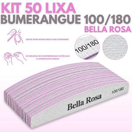 Kit 50 Lixas Unhas Gel Bumerangue Lavável 100/180 Bella Rosa