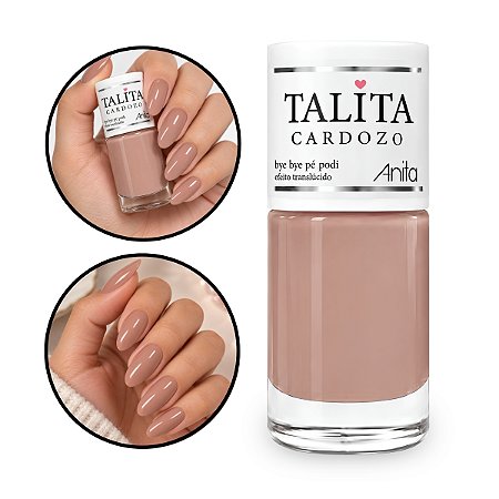 Esmalte Bye Bye Pé Podi Translúcido Talita Cardozo by Anita