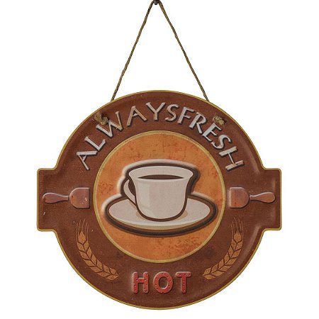 PLACA DECORATIVA COFFEE HOT EM FERRO L28XA40CM