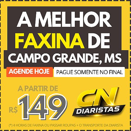A Melhor Faxina de CAMPO GRANDE a partir de R$149