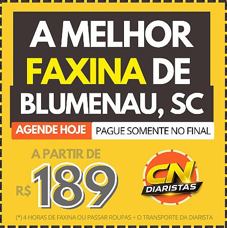 A Melhor Faxina de BLUMENAU a partir de R$189