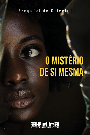 O mistério de si mesma